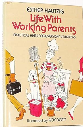 1922 parents guide|Life with working parents: practical hints for everyday situations.